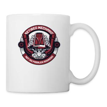 Retired Mechanic Not My Problem Anymore Kfz - Mug - white - Right