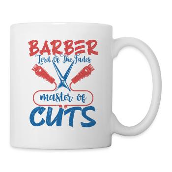 Barber Lord Of The Fades Master of Cuts Barbershop - Tasse - Weiß - Rechts