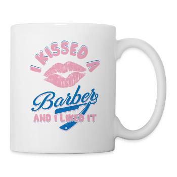 I Kissed A Barber And I Liked It Haircut Beard Bar - Tasse - Weiß - Rechts