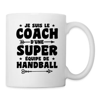 Je Suis Le Coach D'une Super Équipe De Handball - Mug blanc - blanc - Droite