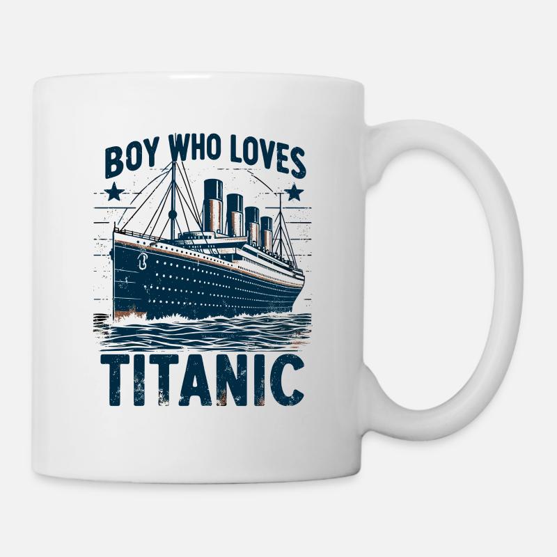 Titanic Ship Boys, die die RMS Titanic einfach lieben - Tasse - Weiß