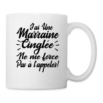 J'ai une Marraine Cinglée - Mug blanc - blanc - Droite