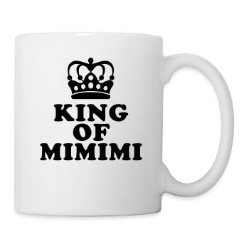 King of Mimimi - rumheulen Spruch - Tasse - Weiß - Rechts