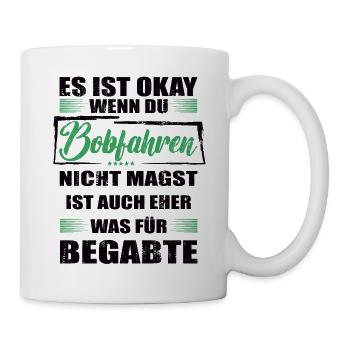 Bobfahren Lustiger Spruch für Mann & Frau - Tasse - Weiß - Rechts
