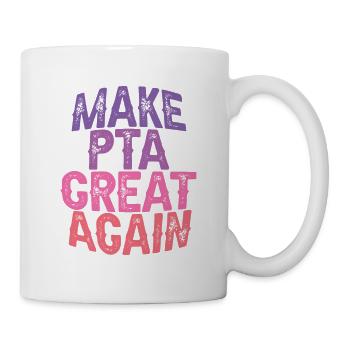 Make PTA Great Again 3 - Tasse - Weiß - Rechts