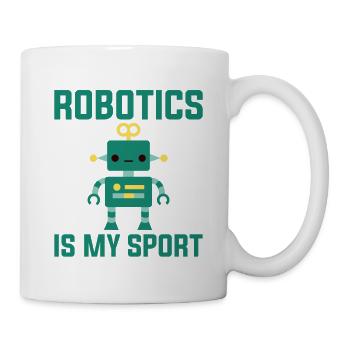 Robotics Is My Sport 2 - Mug - white - Right
