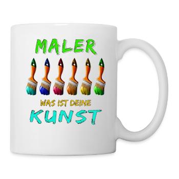 MALER PINSEL WAS IST DEINE KUNST - Tasse - Weiß - Rechts