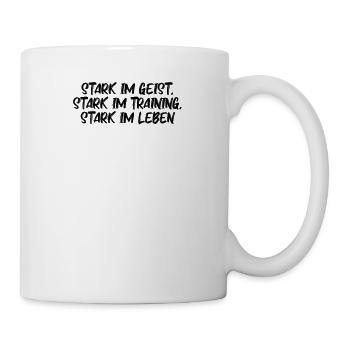 Fitness - Stark im Geist, stark im Training, - Tasse - Weiß - Rechts