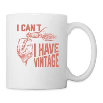 I Can't I Have Vintage Vintner Wine Winery - Mug - white - Right