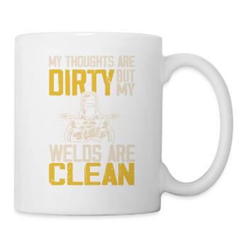 My Thoughts Are Dirty But My Welds Are Clean Gag - Mug - white - Right