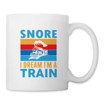 I don´t Snore i dream i am a Train - Tasse - Weiß - Rechts