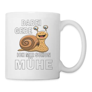 SCHNECKE GEBE MIR SCHON MÜHE - Tasse - Weiß - Rechts