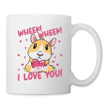 Wheek! Wheek! Means I Love You! Rodent Guniea Pig - Mug - white - Right