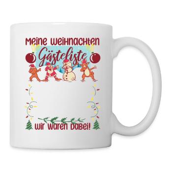 Weihnachten Gästeliste Unterschreiben Party Liste - Tasse - Weiß - Rechts