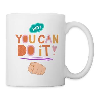 Hey You Can Do It Motivational Words - Mug - white - Right