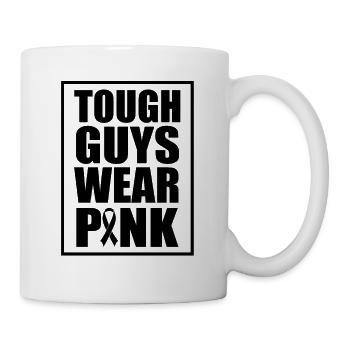 Tough Guys Wear Pink Ribbon Breast Cancer - Mug - white - Right