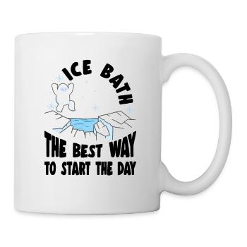 Ice Bath The Best Way To Start The Day Gift Idea - Tasse - Weiß - Rechts