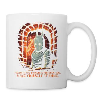 Fühle dich wie zu Hause im Kerker des Schmerzes - Tasse - Weiß - Rechts