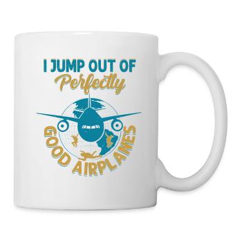 I Jump Out Of Perfectly Good Airplanes Skydiver Pa - Mug - white - Right