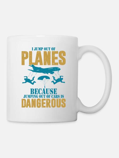 I Jump Out Of Planes Parachute Skydiver - Mug - white