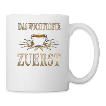 KAFFEE DAS WICHTIGSTE ZUERST - Tasse - Weiß - Rechts