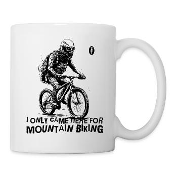 Alien ist nur für Mountainbiking hier - Tasse - Weiß - Rechts