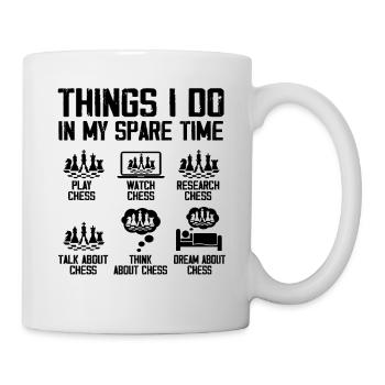 Dinge, die ich in meiner Freizeit mache Lustiger Schachspieler - Tasse - Weiß - Rechts