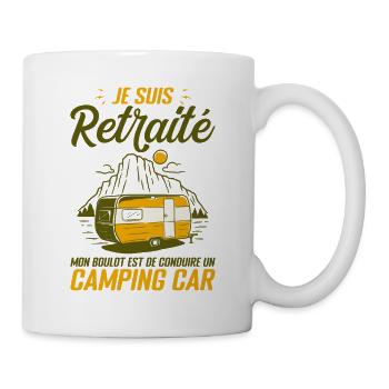 Je Suis Un Retraité Avec Un Camping Car - Mug blanc - blanc - Droite