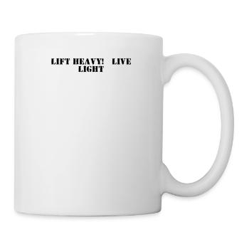 Fitness - Lift heavy, live light - Mug - white - Right