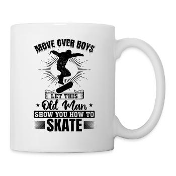 Move Over Boys Let This Old Man Show You How To Sk - Mug - white - Right