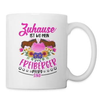 Zuhause ist wo mein Freiberger Pferd sind - Tasse - Weiß - Rechts