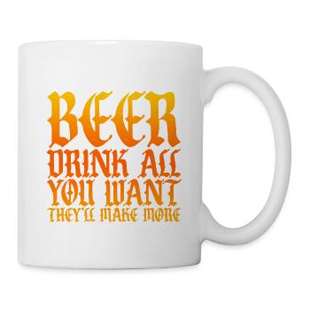 Bière, buvez tout ce que vous voulez, ils en feront plus 4 - Mug blanc - blanc - Droite