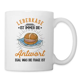 Leberkas Leberkäse Fleischkäse - Tasse - Weiß - Rechts