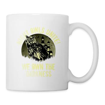 Night Owls Unite! We Own the Darkness Nocturnal Bi - Tasse - Weiß - Rechts