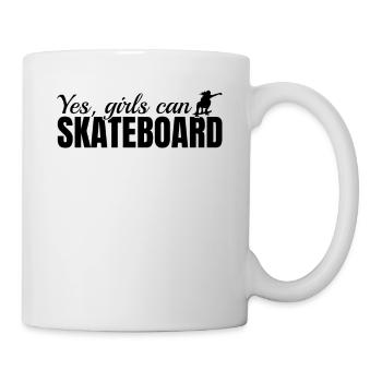 Yes, Girls Can Skateboard - Skateboarder Skateboar - Tasse - Weiß - Rechts