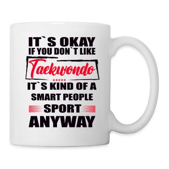Ce n’est pas grave si vous n’aimez pas le taekwondo - Mug blanc - blanc - Droite