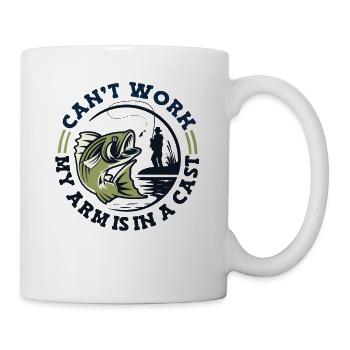 Can't Work My Arm Is In A Cast Hochseeangler - Tasse - Weiß - Rechts
