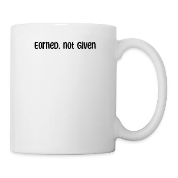 Fitness - Earned, not given - Mug - white - Right