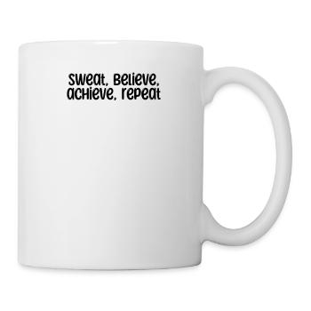 Fitness - Sweat, believe, achieve, repeat - Tasse - Weiß - Rechts