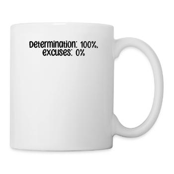 Condition physique - Détermination : 100 %, excuses : 0 % - Mug blanc - blanc - Droite