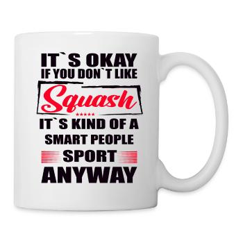 It's Okay If You Don't Like Squash - Mug - white - Right