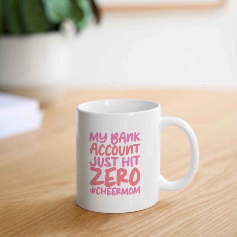 Mon compte bancaire vient d’atteindre zéro Mug blanc