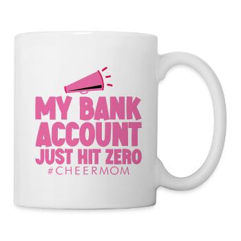 My Bank Account Just Hit Zero 4 - Tasse - Weiß - Rechts