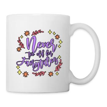 Jamais trop vieux pour les contes de fées 4 - Mug blanc - blanc - Droite
