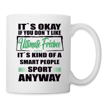 Ce n’est pas grave si vous n’aimez pas l’ultimate frisbee - Mug blanc - blanc - Droite