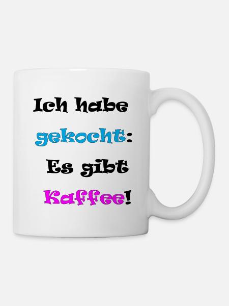 Ich habe gekocht - Tasse - Weiß