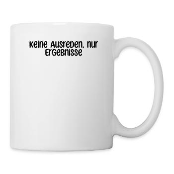 Fitness - Keine Ausreden, nur Ergebnisse - Tasse - Weiß - Rechts