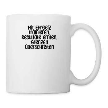 Fitness - Mit Ehrgeiz trainieren, Resultate - Tasse - Weiß - Rechts