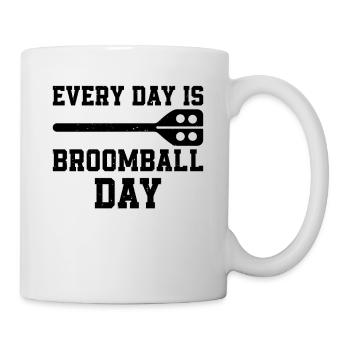 Every Day Is Broomball Day - Broomball Player - Tasse - Weiß - Rechts