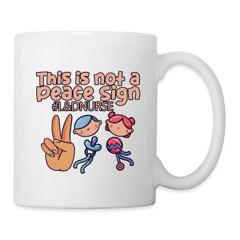 Ce n’est pas un signe de paix, infirmière L&D 4 - Mug blanc - blanc - Droite